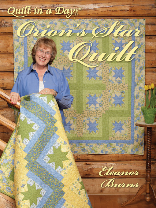 Title details for Orion's Star Quilt by Eleanor Burns - Wait list